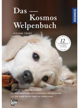 预订【德语】 Das Kosmos Welpenbuch:Entwicklung und Auswahl Eingewöhnung, Sozialisierun