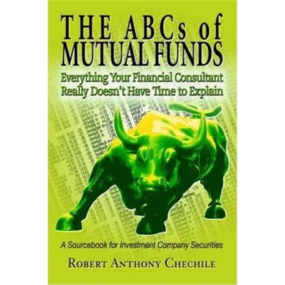 按需印刷The ABCs of Mutual Funds:Everything Your Financial Consultant Really Doesn't Have Time to Explain[9780595330638]