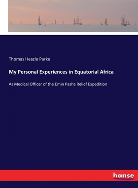 按需印刷My Personal Experiences in Equatorial Africa[9783744757980]