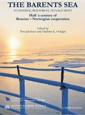 预订Barents Sea:Ecosystem, Resources, Management -- Half a Century of Russian/Norwegian Cooperation