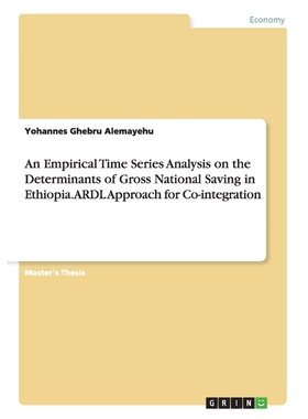 预订不退不换An Empirical Time Series Analysis on the Determinants of Gross National Saving in Ethiopia. ARDL App