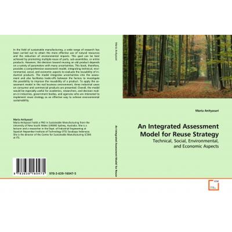 按需印刷不退不换An Integrated Assessment Model for Reuse Strategy[9783639160475]