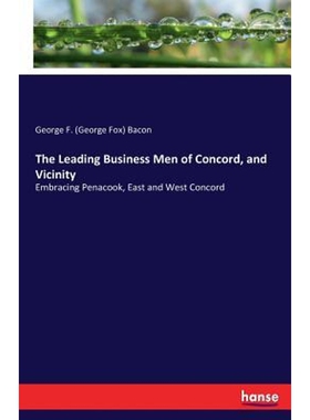 按需印刷不退不换The Leading Business Men of Concord, and Vicinity[9783744778794]