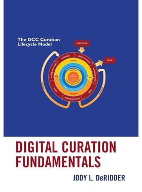 按需印刷Digital Curation Fundamentals[9781538106785]