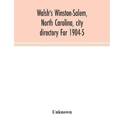 预订Walsh's Winston-Salem, North Carolina, city directory For 1904-5