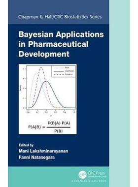 按需印刷不退不换Bayesian Applications in Pharmaceutical Development[9781138296763]