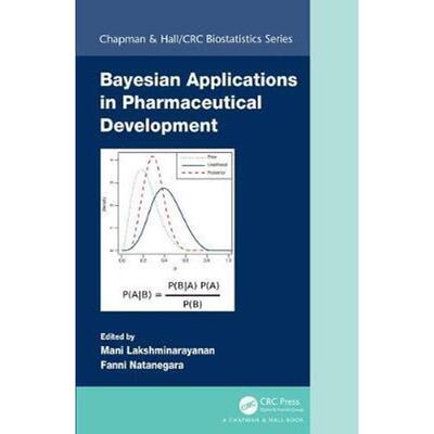 按需印刷Bayesian Applications in Pharmaceutical Development[9781138296763]