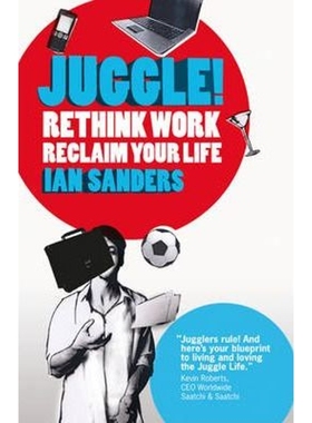 预订Juggle!:Rethink work, reclaim your life