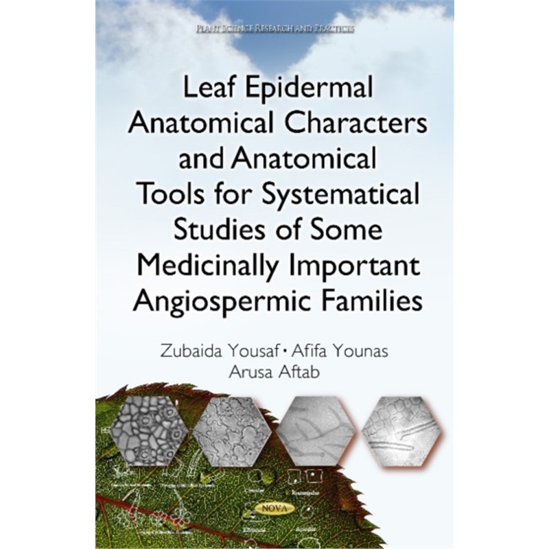 预订Leaf Epidermal Anatomical Characters and Anatomical Tools for Systematical Studi[9781634831901]