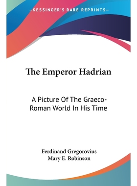 按需印刷The Emperor Hadrian[9781430456070]