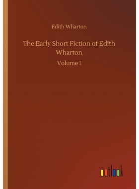 按需印刷The Early Short Fiction of Edith Wharton[9783732652327]