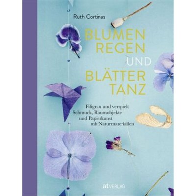 预订【德语】Blumenregen und Blättertanz:Filigran und verspielt - Schmuck, Raumobjekte und P