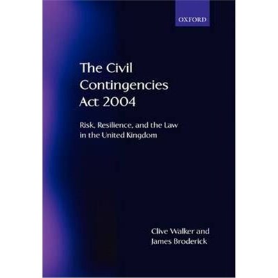 按需印刷The Civil Contingencies Act 2004:Risk, Resilience and the Law in the United Kingdom[9780199296262]