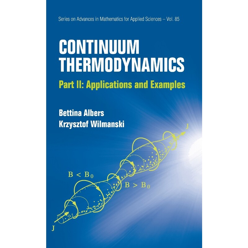 按需印刷不退不换Continuum Thermodynamics[9789814412377]
