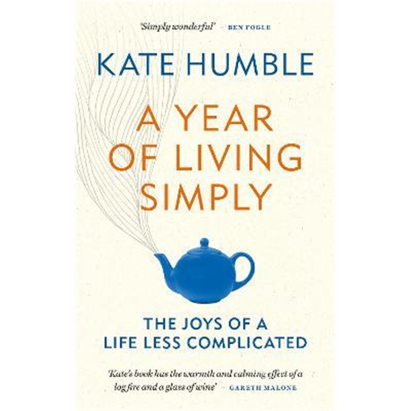 预订不退不换A Year of Living Simply:The joys of a life less complicated