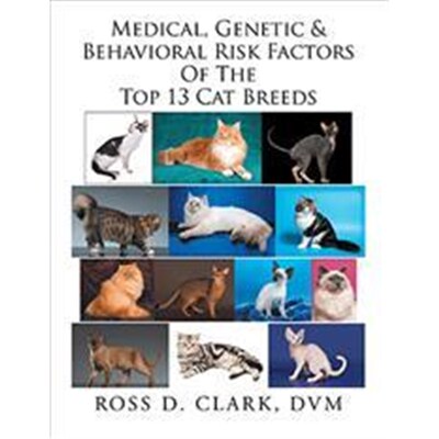 预订不退不换Medical, Genetic & Behavioral Risk Factors of the Top 13 Cat Breeds