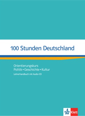 预订不退不换德语 100 Stunden Deutschland - Orientierungskurs, Lehrerhandbuch mit Audio-[9783126752206]