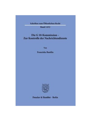 预订【德语】Die G 10-Kommission - Zur Kontrolle der Nachrichtendienste.:Dissertationsschrift