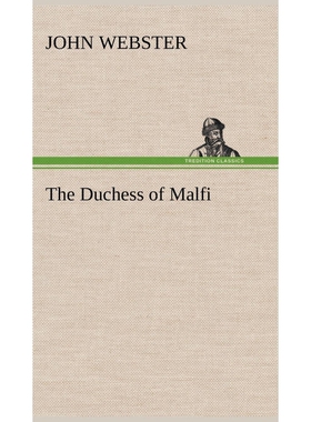 按需印刷不退不换The Duchess of Malfi[9783849157265]