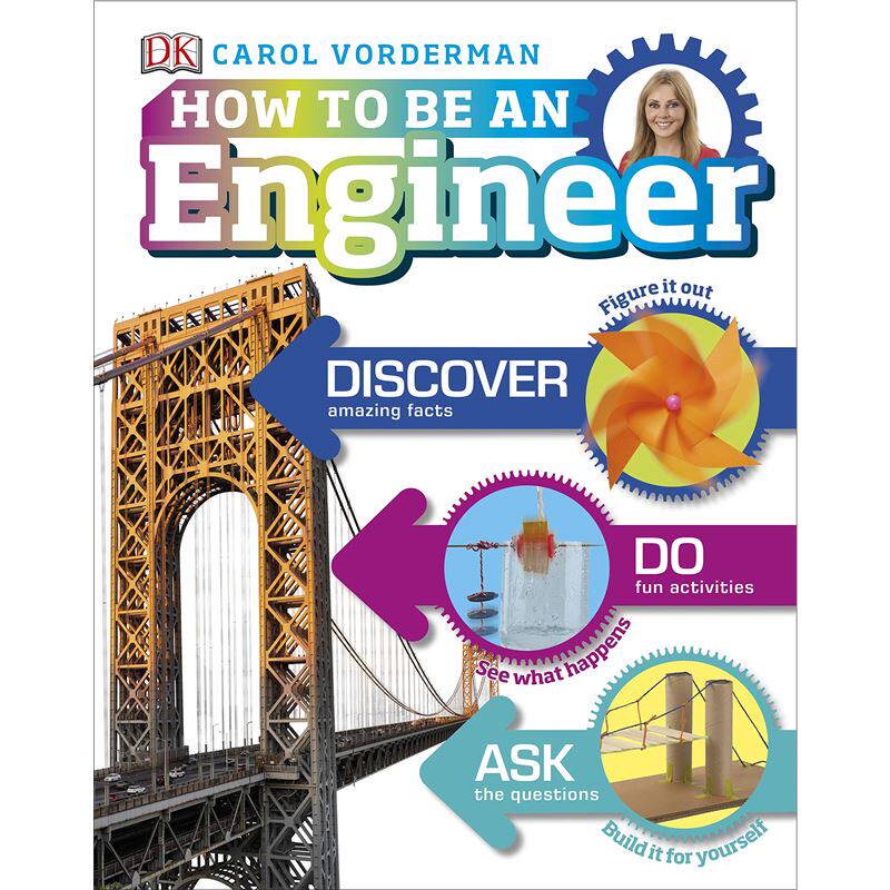 DK儿童百科全书系列 How to Be an Engineer 英文原版 DK职业技能小百科 精装 少儿百科 工程师 6-12岁 Carol Vorderman 外文书店