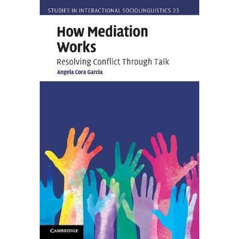 预订how mediation works:resolving conflict through talk