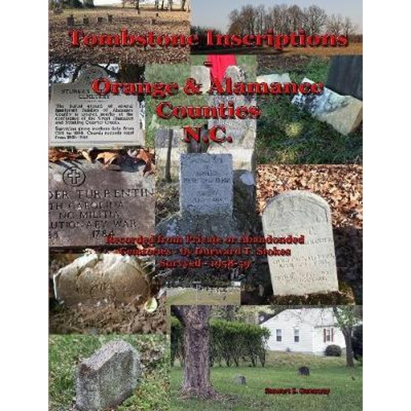 按需印刷不退不换Tombstone Inscriptions - Orange and Alamance Counties - N.C.[9780359930807]