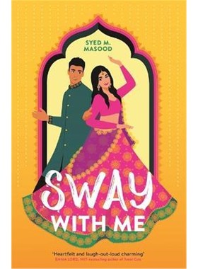 预订Sway With Me:A gorgeous romcom for fans of Sandhya Menon and Jenny Han