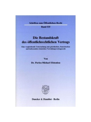 预订【德语】Die Bestandskraft des ?ffentlichrechtlichen Vertrags.:Eine vergleichende Untersuchung zum griechischen, fran