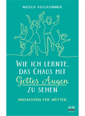 预订【德语】Wie ich lernte, das Chaos mit Gottes Augen zu sehen[9783417269710]