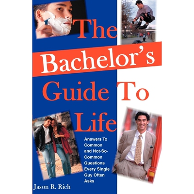 按需印刷不退不换The Bachelor's Guide To Life[9780595355938]
