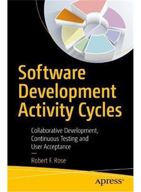 预订Software Development Activity Cycles:Collaborative Development, Continuous Testing and User Acceptance