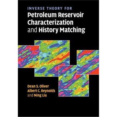 按需印刷Inverse Theory for Petroleum Reservoir Characterization and History Matching[9781108462075]