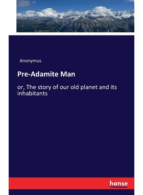 按需印刷Pre-Adamite Man[9783741108273]