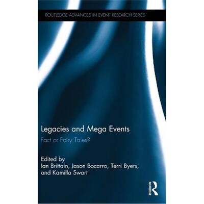 按需印刷不退不换Legacies and Mega Events:Fact or Fairy Tales?[9781138678378]