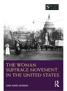 按需印刷不退不换The Woman Suffrage Movement in the United States[9780367487614]