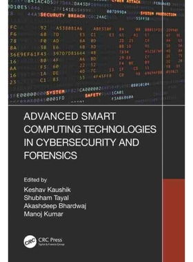 按需印刷TF Advanced Smart Computing Technologies in Cybersecurity and Forensics[9780367686505]