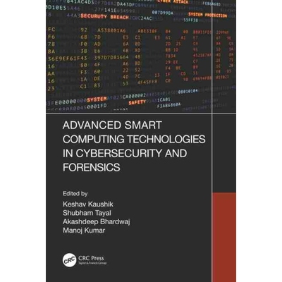 按需印刷TF Advanced Smart Computing Technologies in Cybersecurity and Forensics[9780367686505]