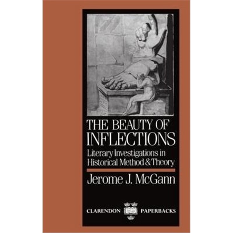 按需印刷The Beauty of Inflections:Literary Investigations in Historical Method and Theory[9780198117506]