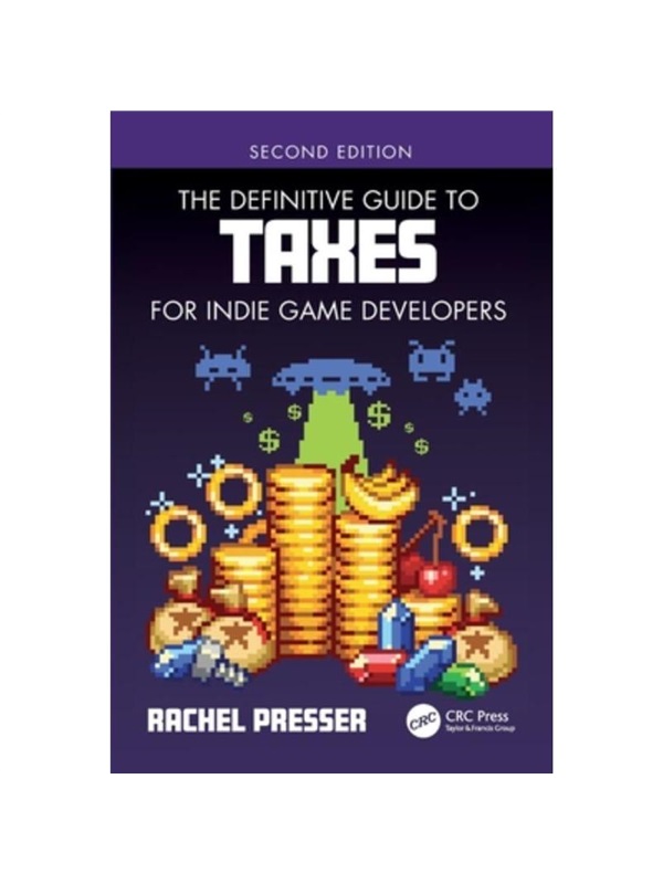按需印刷TF The Definitive Guide to Taxes for Indie Game Developers[9781032371801]
