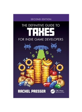 按需印刷不退不换TF The Definitive Guide to Taxes for Indie Game Developers[9781032371801]