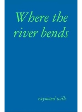 按需印刷Where the river bends[9780244971632]