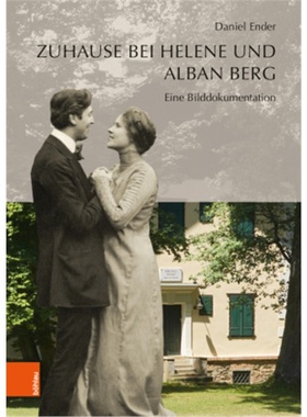 预订【德语】Zuhause bei Helene und Alban Berg[9783205210962]