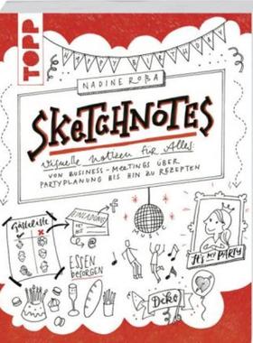 预订【德语】 Sketchnotes:Visuelle Notizen für Alles: von Business-Meetings über Partyplanung bis