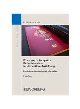 预订【德语】Einsatzrecht kompakt - Definitionswissen für die weitere Ausbildung:Laufbahnprüfung erfolgreich bestehen