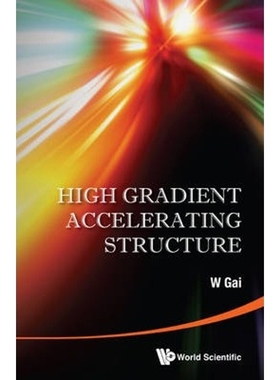 按需印刷High Gradient Accelerating Structure[9789814602099]