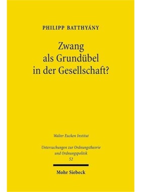 预订不退不换德语 Zwang als Grundubel in der Gesellschaft?:
