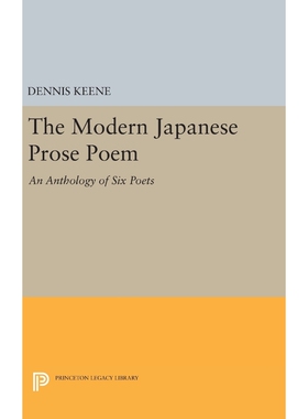 按需印刷不退不换The Modern Japanese Prose Poem[9780691643632]