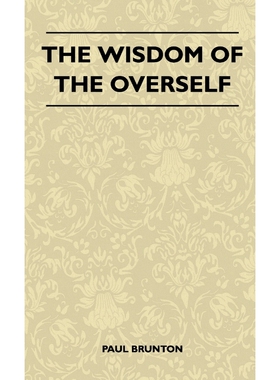 按需印刷The Wisdom of the Overself[9781446514016]