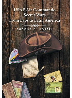 按需印刷USAF Air Commando Secret Wars from Laos to Latin America[9781514480038]