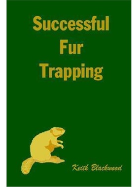 按需印刷Successful Fur Trapping[9781410758477]